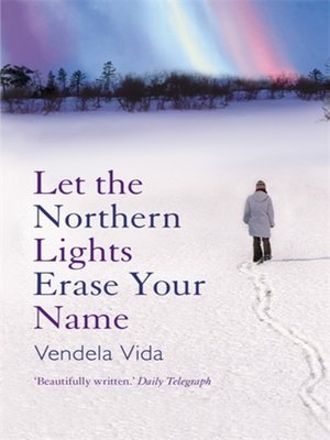 cover image of Let the Northern Lights Erase Your Name
